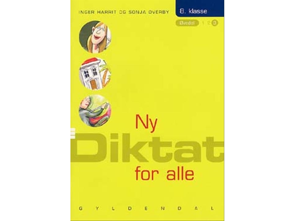 Ny Diktat For Alle 8. Klasse | Sonja Overby Inger Harrit