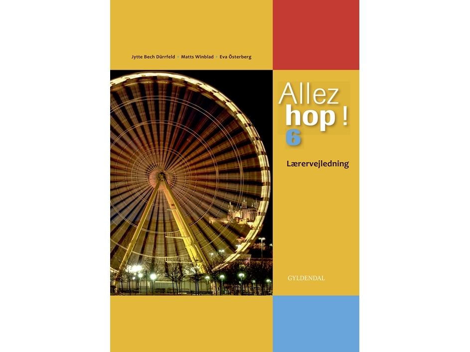 Allez Hop ! 6 | Jytte Bech Dürrfeld Sanoma Utbildning