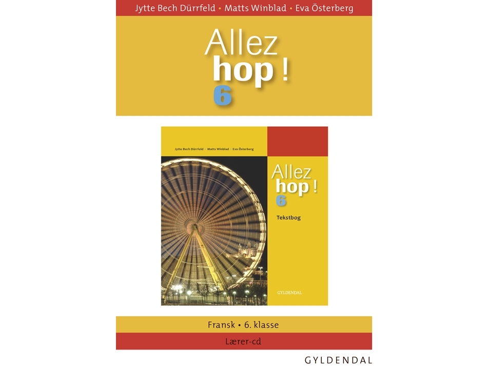 Allez Hop ! 6 | Jytte Bech Dürrfeld Sanoma Utbildning