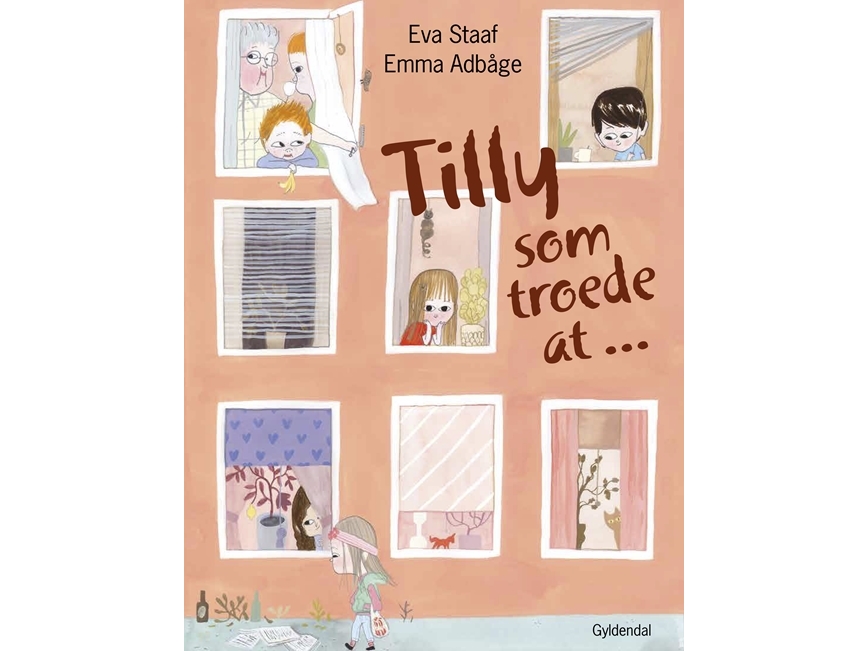 Tilly, Die Dachte, Dass ... | Eva Staaf | Sprache: Dänish