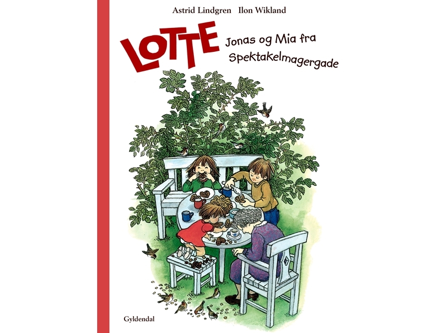 Lotte, Jonas Og Mia Fra Spektakelmagergade | Astrid Lindgren Ilon Wikland