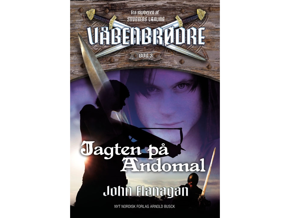 Brothers In Arms 3 - Die Jagd Auf Andomal | John Flanagan | Sprache: Dänish