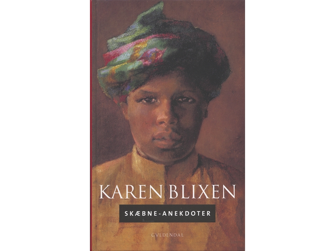 Skæbne-Anekdoter | Karen Blixen
