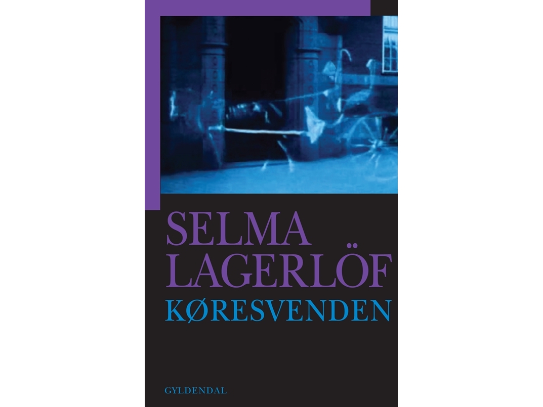 Køresvenden | Selma Lagerlöf
