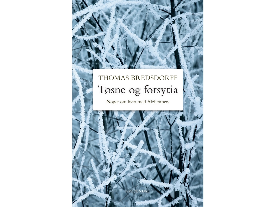 Tøsne Og Forsytia | Thomas Bredsdorff | Sprache: Dänish