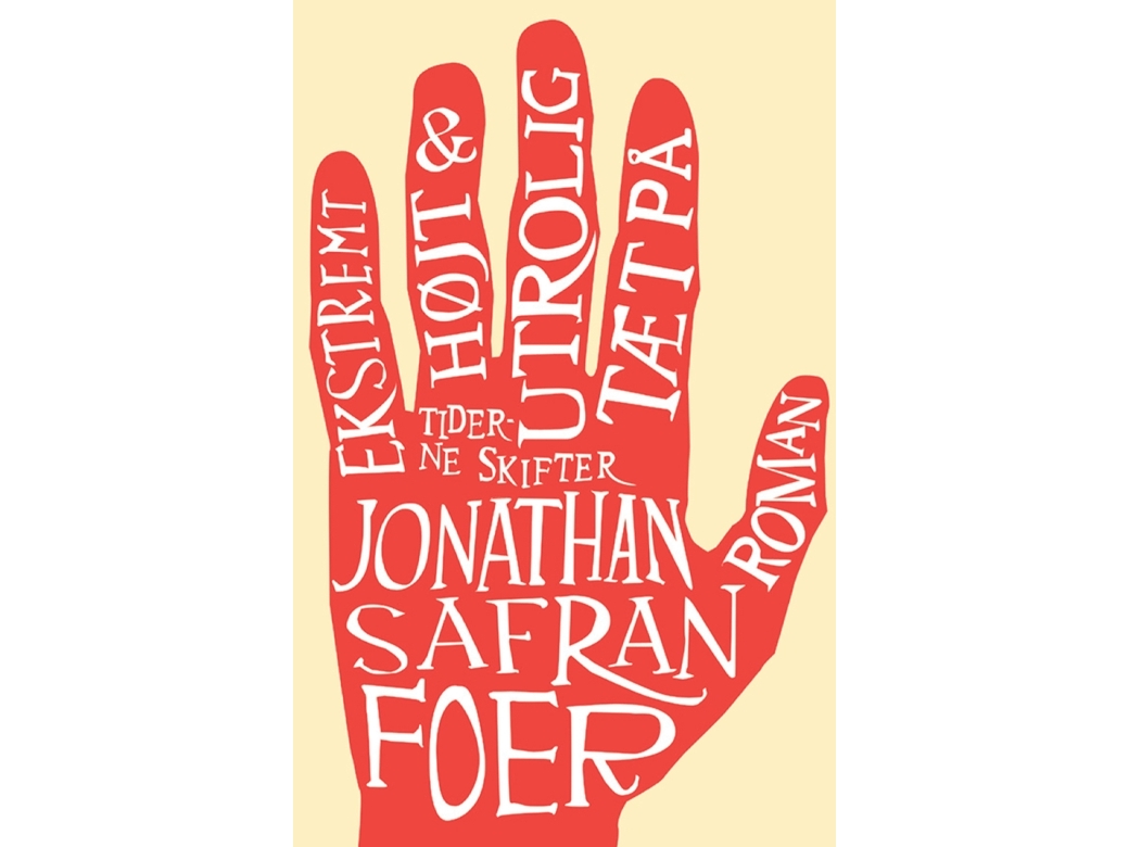 Ekstremt Højt & Utrolig Tæt På | Jonathan Safran Foer