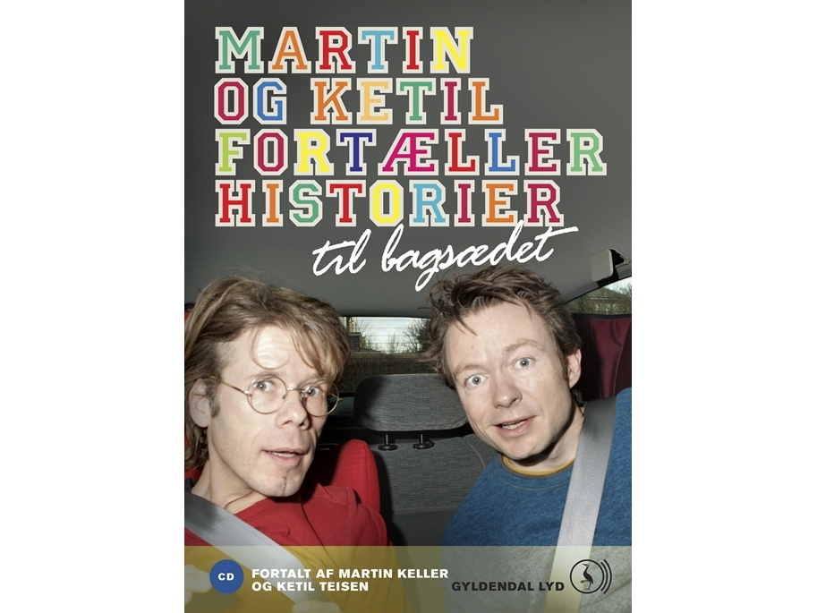 Martin og Ketil fortæller historier til bagsædet | Diverse forfattere