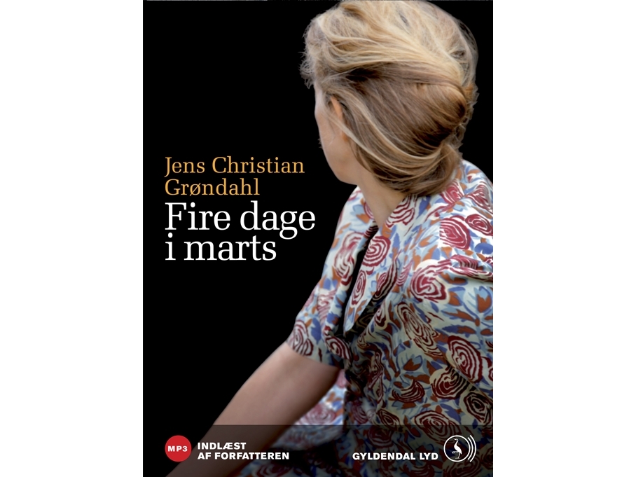 Fire dage i marts | Jens Christian Grøndahl