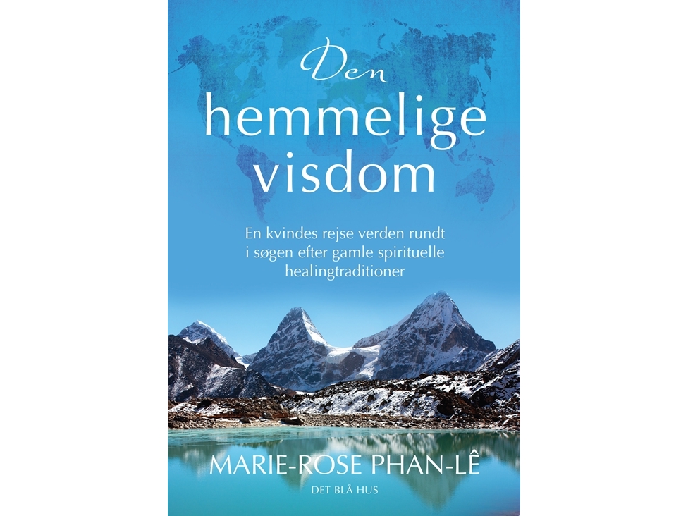 Den Hemmelige Visdom | Marie-Rose Phan-Lê