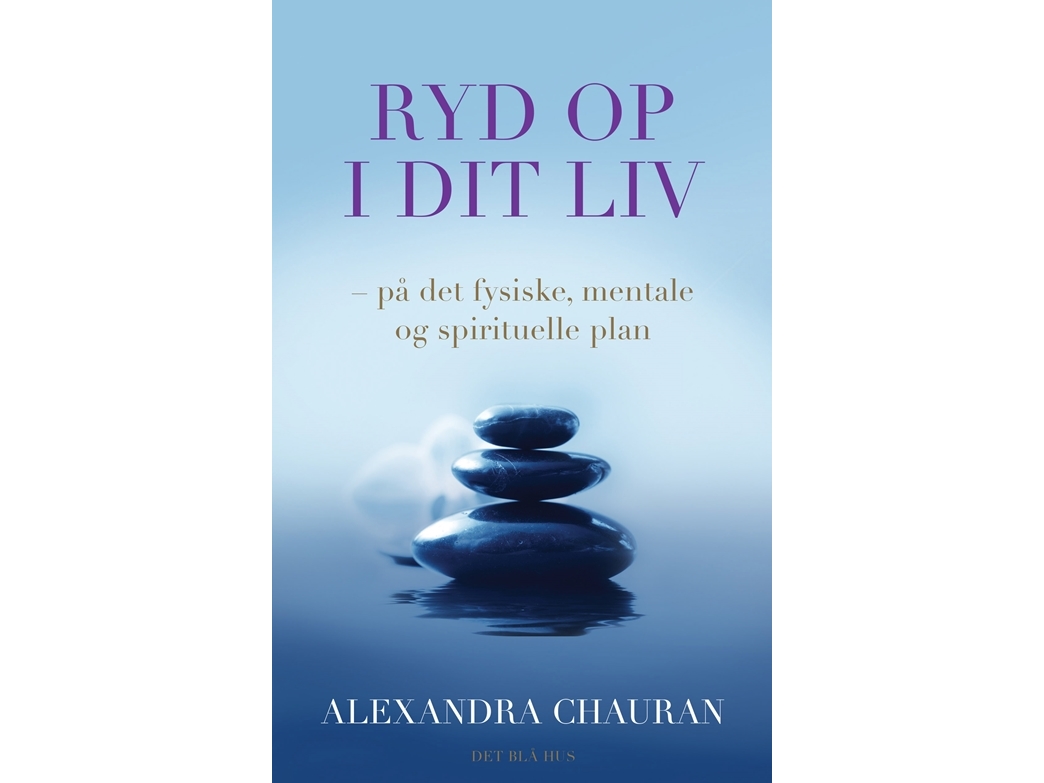 Ryd Op I Dit Liv | Alexandra Chauran | Sprache: Dänish