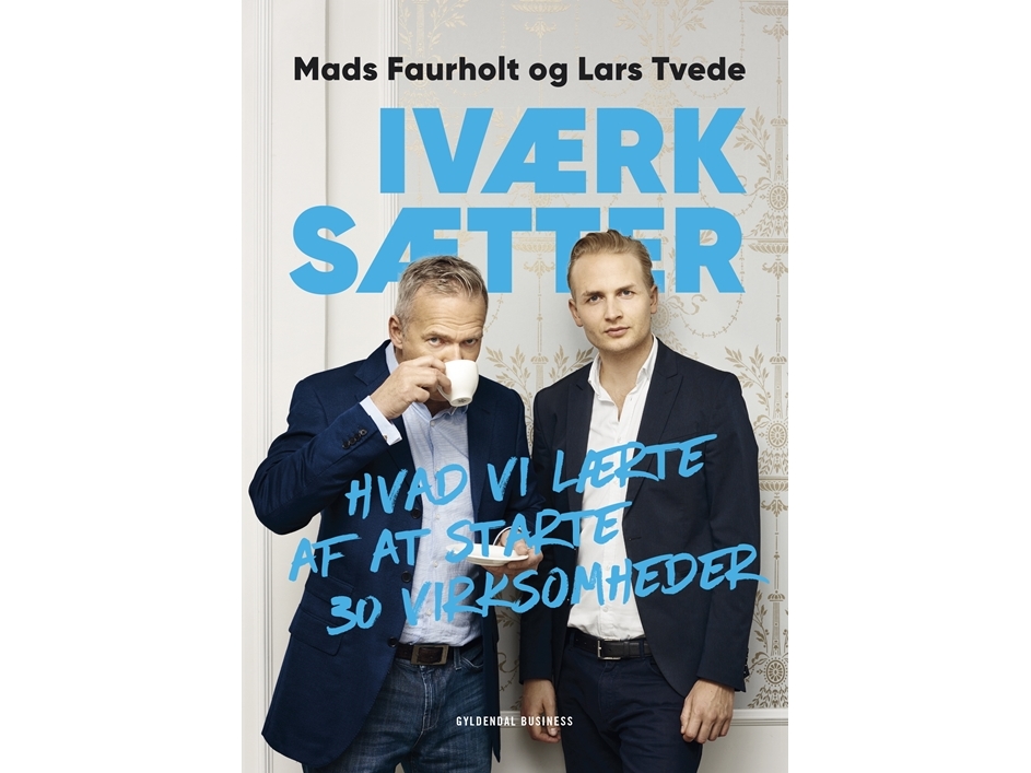 Iværksætter | Mads Faurholt Lars Tvede