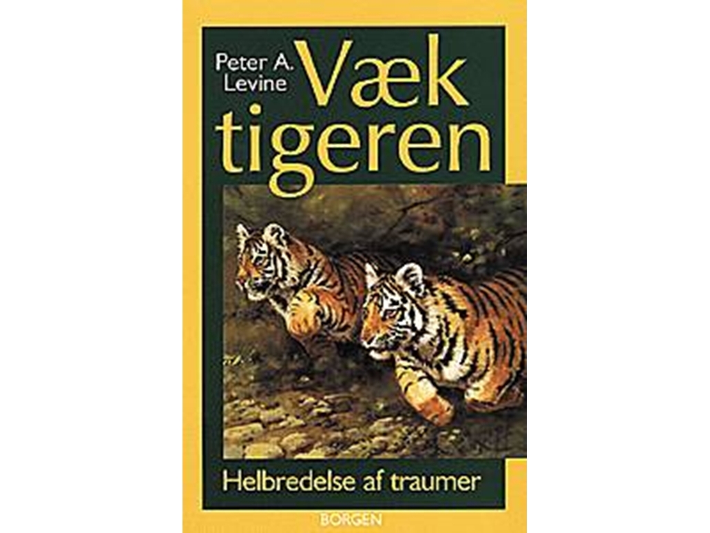 Væk Tigeren | Peter A. Levine