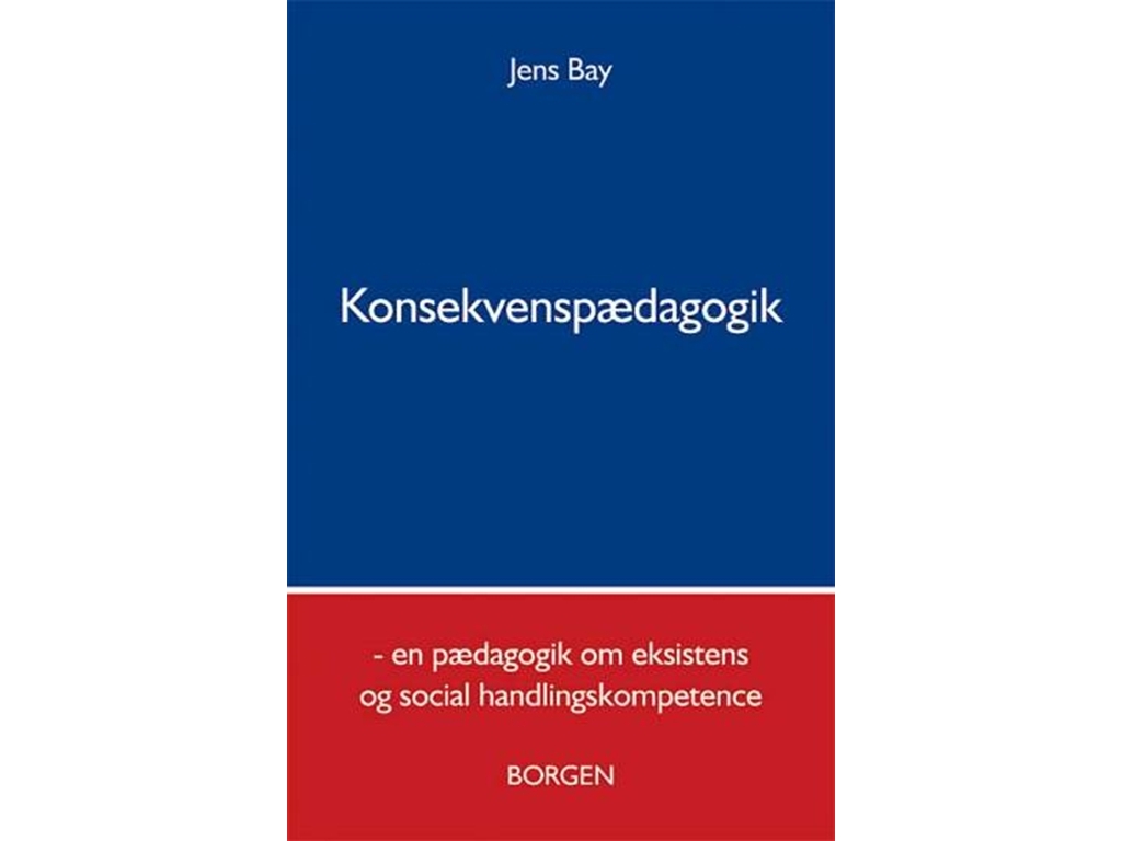 Konsekvenspædagogik | Jens Bay