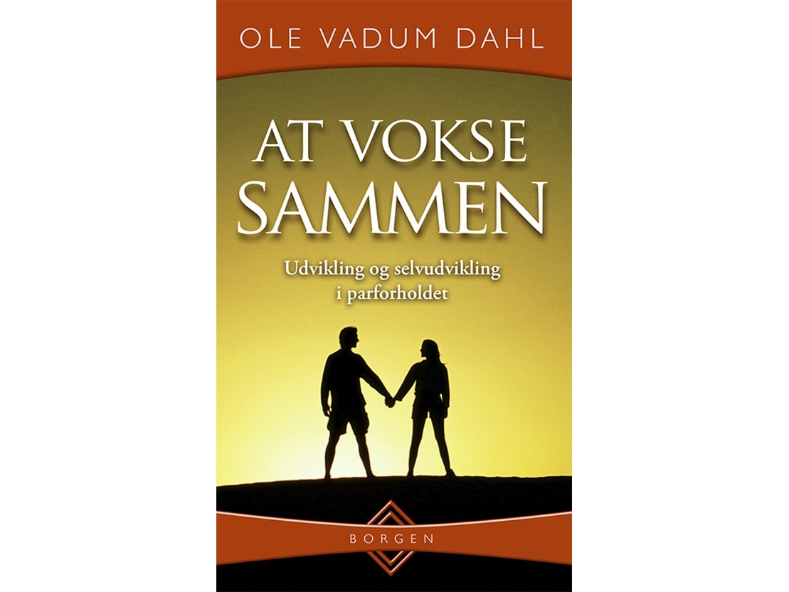 Bei Vokse Sammen | Ole Vadum Dahl | Sprache: Dänish
