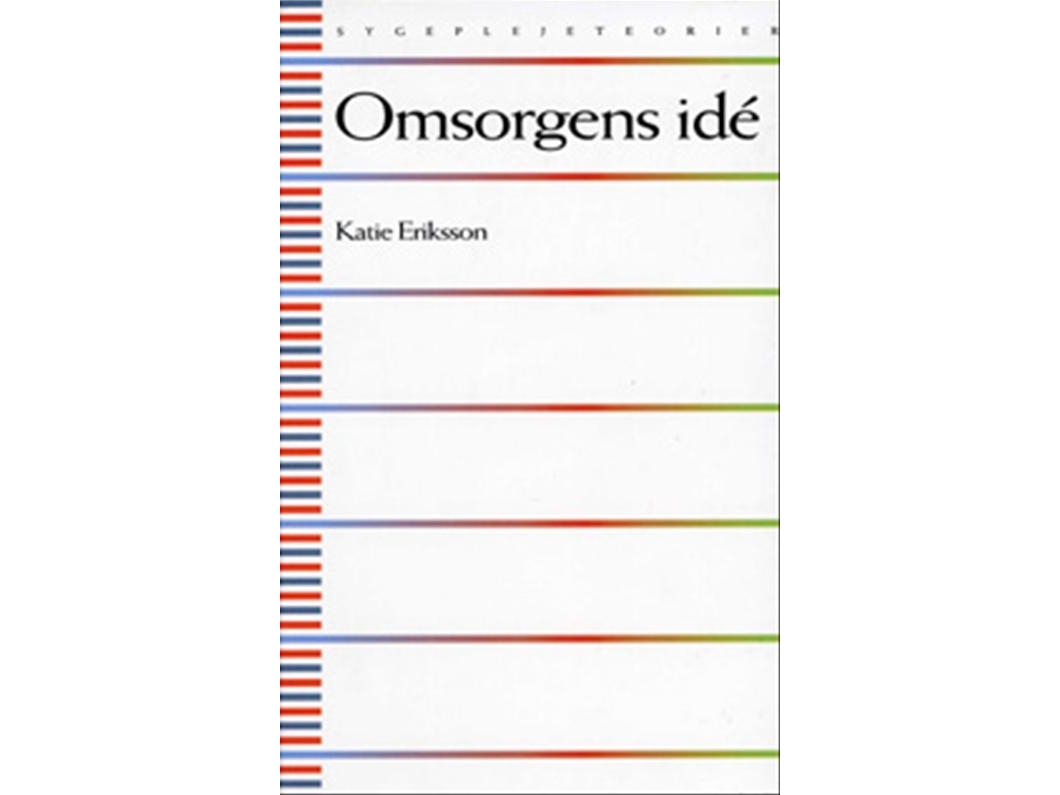 Omsorgens Idé | Katie Eriksson