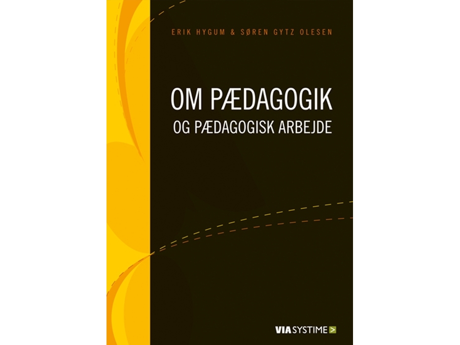 Über Pädagogik Und Pädagogische Arbeit | Erik Hygumsøren Gytz Olesen | Sprache: Dänish