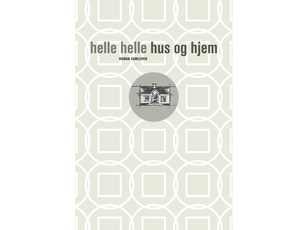 Hus Og Hjem | Helle Helle | Sprache: Dänish