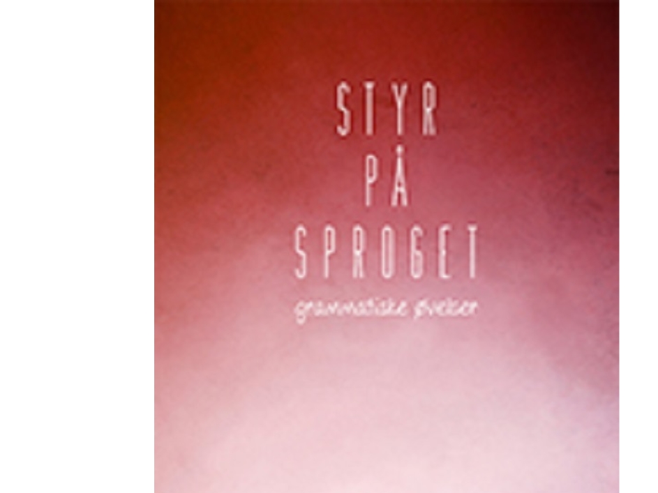 Styr På Sproget | Line Vikkelsø Frederiksen,Claus Petersen | Sprache: Dänish