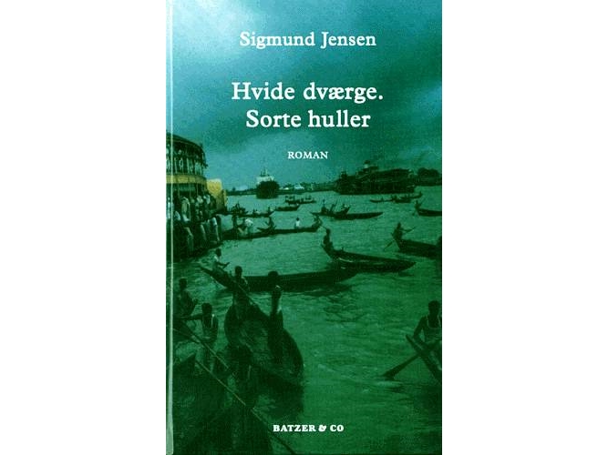 Vita Dvärgar. Svarta Hål | Sigmund Jensen | Språk: Danska