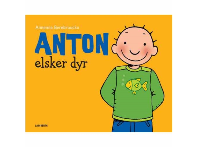 Anton Elsker Dyr | Annemie Berebrouckx