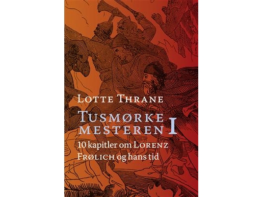 Lotte Thrane: Tusmørkemesteren |