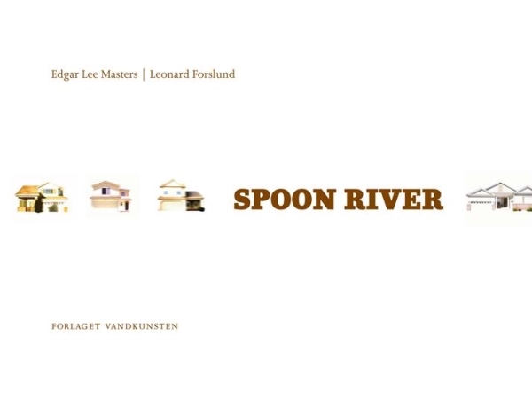 Spoon River | Edgar Lee Masters