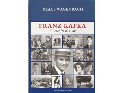 Franz Kafka - Billeder Fra Hans Liv | Klaus Wagenbach