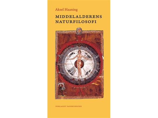 Middelalderens Naturfilosofi | Aksel Haaning | Sprache: Dänish