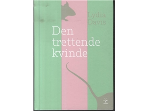 Den Trettende Kvinde | Lydia Davis