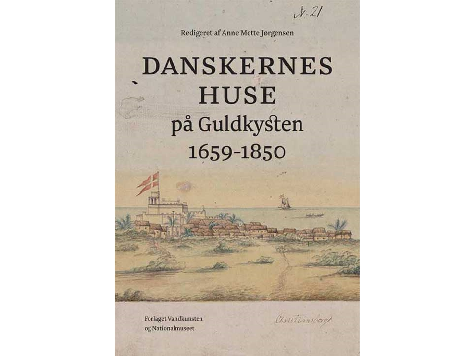 Danskernes Huse På Guldkysten | Anne Mette Jørgensen (Red.) | Sprache: Dänish