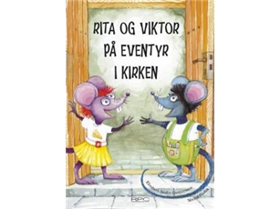 Rita Og Viktor På Eventyr I Kirken | Elisabeth Svalin Gunnarsson