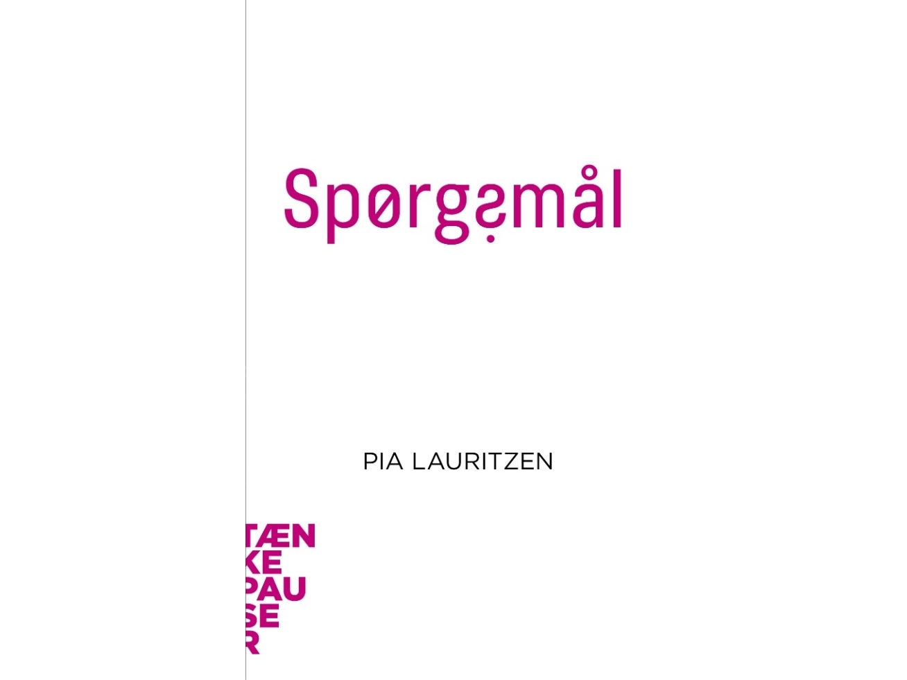 Spørgsmål | Pia Lauritzen