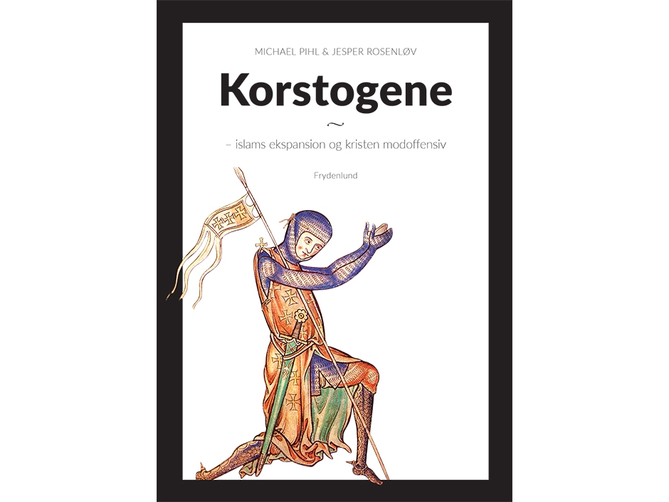 Korstogene | Michael Pihl &amp  Jesper Rosenløv | Kieli: Tanska