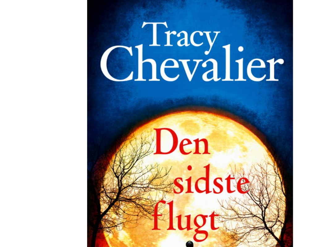 Der Letzte Flug | Tracy Chevalier | Sprache: Dänish