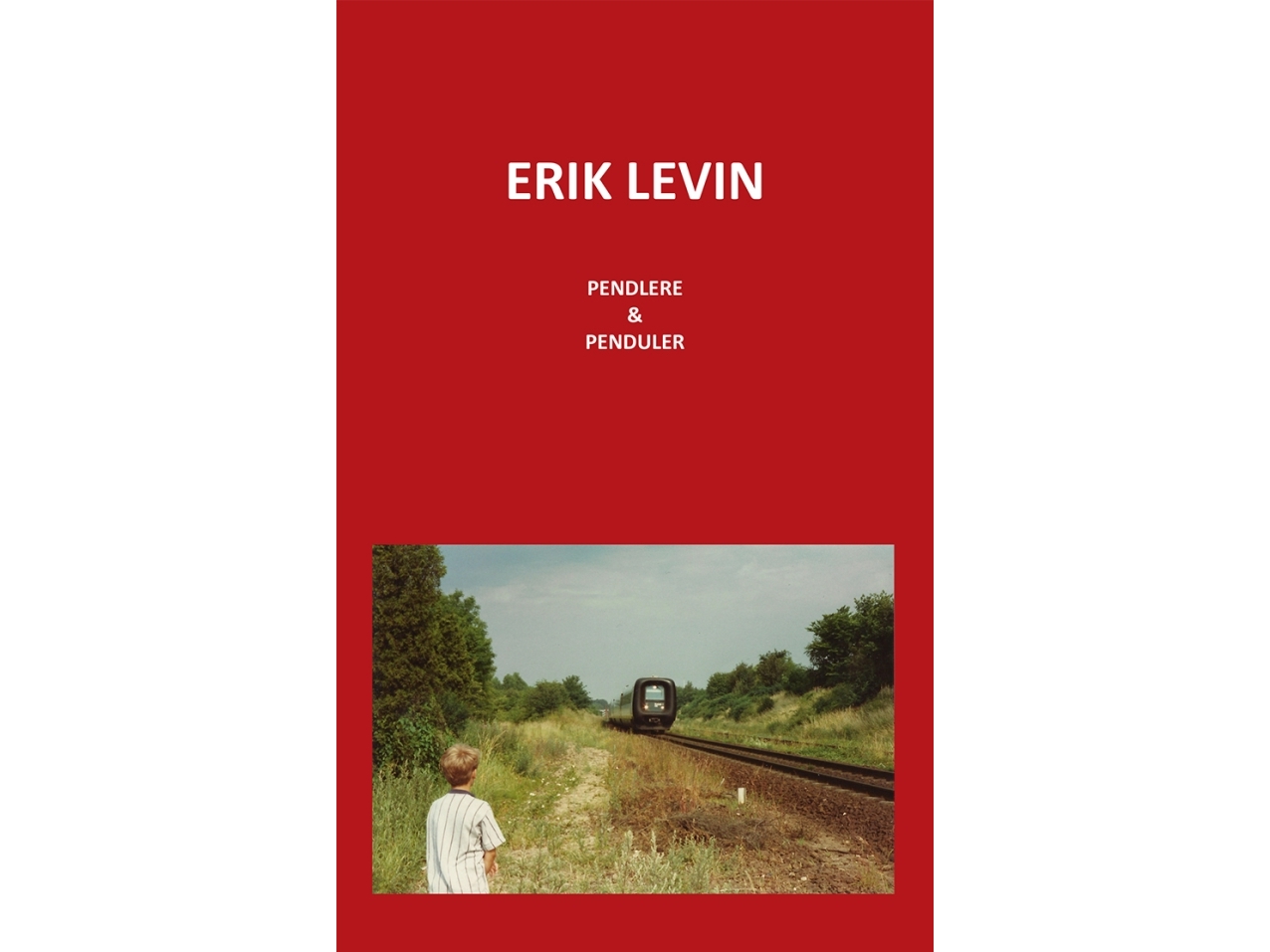 Pendler Und Pendel | Erik Levin | Sprache: Dänish