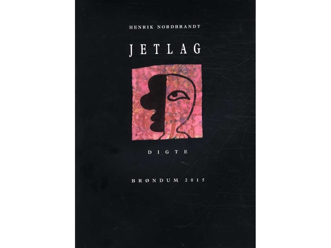 Jetlag - Digte | Henrik Nordbrandt | Sprache: Dänish