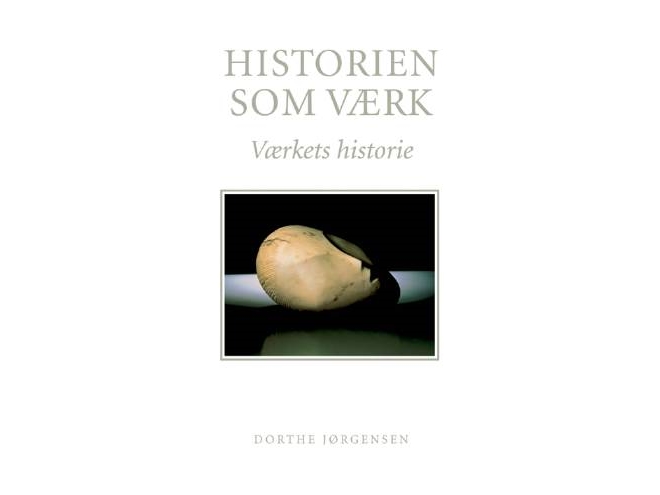 Geschichte Als Werk | Dorthe Jørgensen | Sprache: Dänish