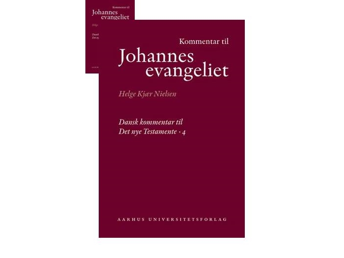 Kommentar til Johannesevangeliet | Helge Kjær Nielsen