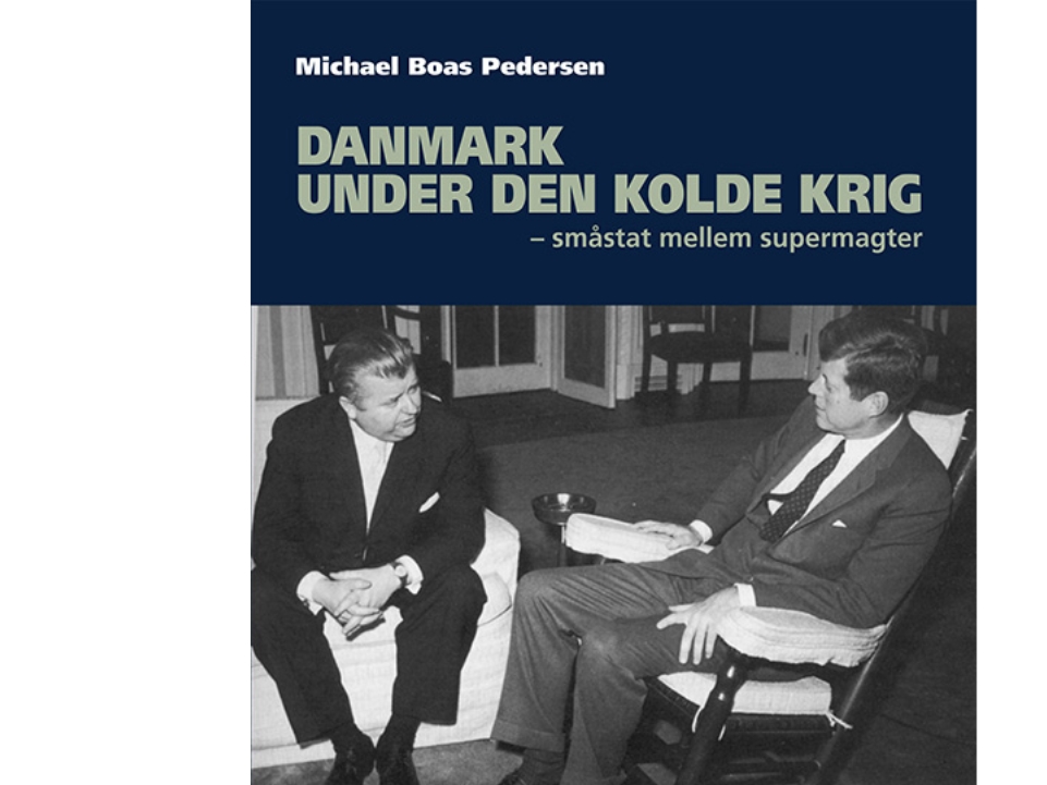 Dänemark Während Des Kalten Krieges | Michael Boas Pedersen | Sprache: Dänish