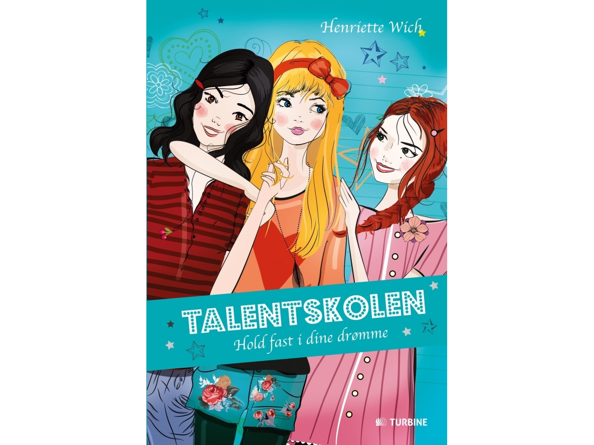 Talentskolen - Hold Fast I Dine Drømme | Henriette Wich