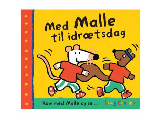 Mit Malle Zum Sporttag | Lucy Cousins | Sprache: Dänish