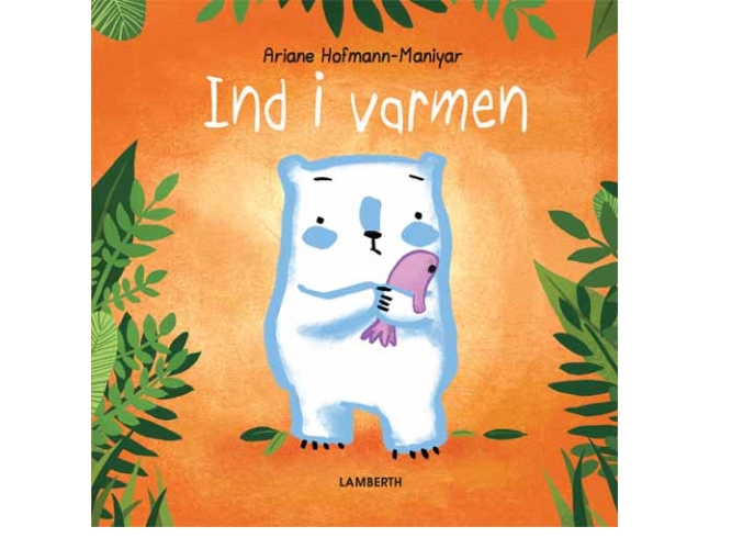 Ind I Varmen | Ariane Hopfmann-Maniyar