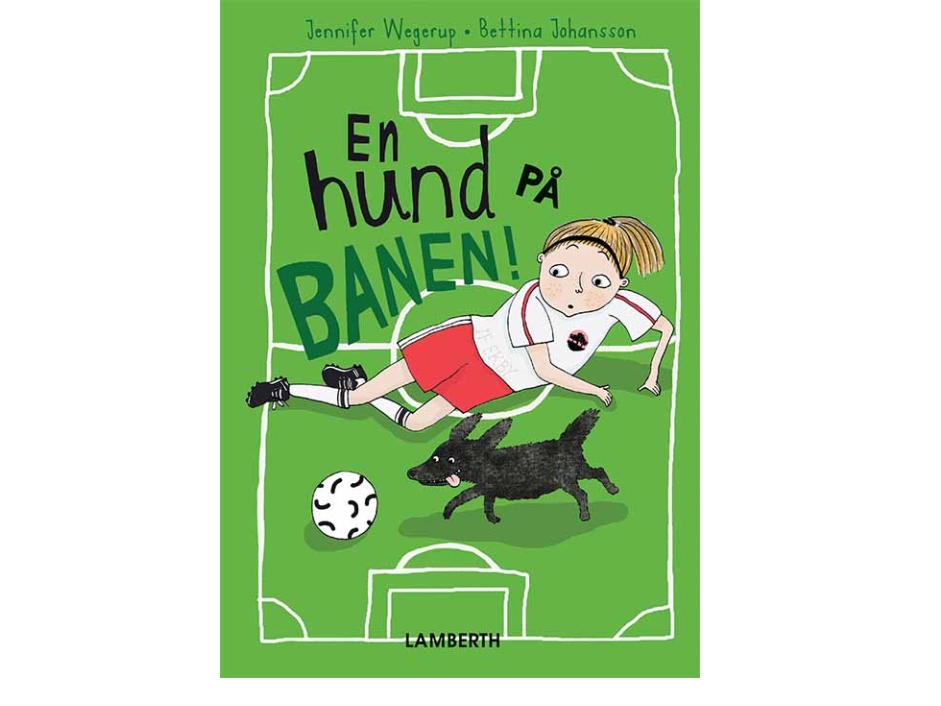 En Hund På Banen! | Jennifer Wegerup