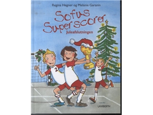 Sofus Superscorer Juleafslutningen | Regina Hegner