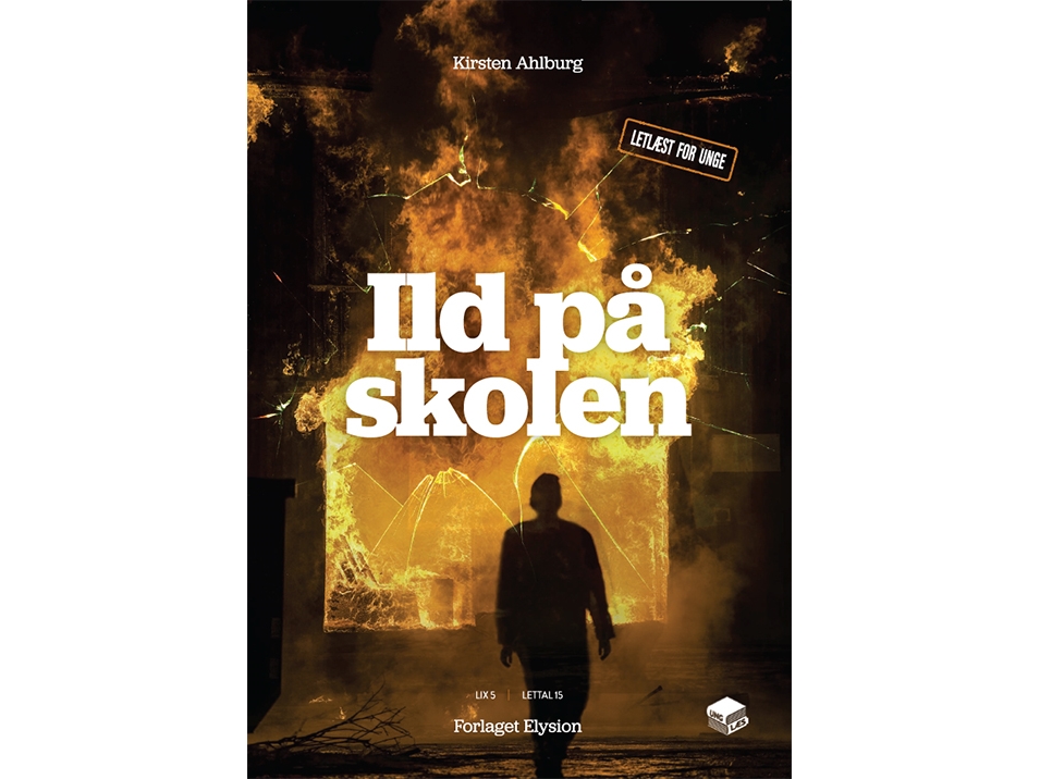 Ild På Skolen | Kirsten Ahlburg | Sprache: Dänish