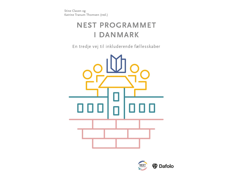 Nest Programmet I Danmark | Stine Clasen Og Katrine Tranum Thomsen (Red.) Anna Crawford Kromann, Eva Bartram, Camilla Tan Høegh, Dorthe Møller Anders