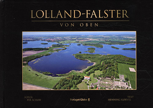 Lolland-Falster fra oven | Henning Kørvel | Språk: Dansk