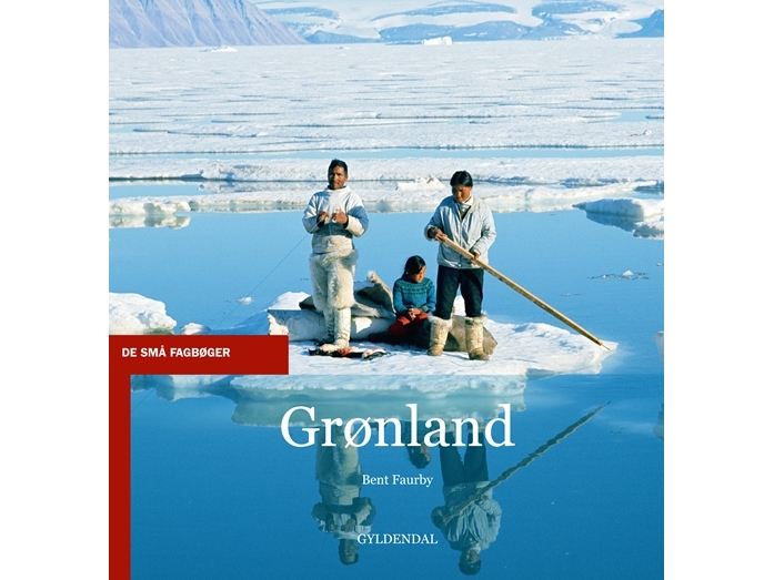 Grönland | Bent Faurby | Sprache: Dänish