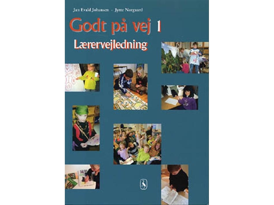 Godt På Vej 1 | Jytte Nørgaardjan Evald Johansen | Sprache: Dänish