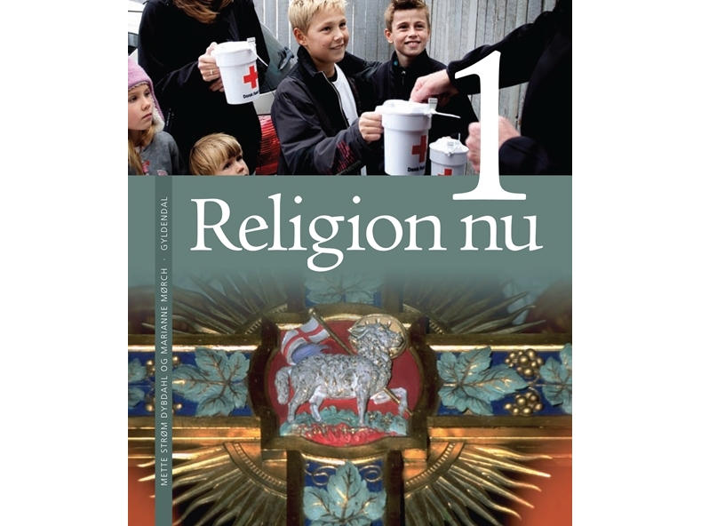 Religion Nu 1 | Mette Strøm Dybdahlmarianne Mørch